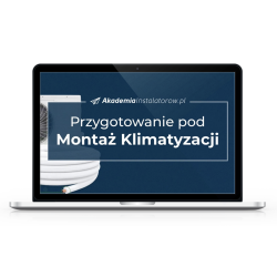 Kurs z Przygotowania Instalacji pod Montaż Klimatyzacji TYLKO 67zł