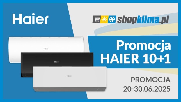 Promocja klimatyzacja Haier