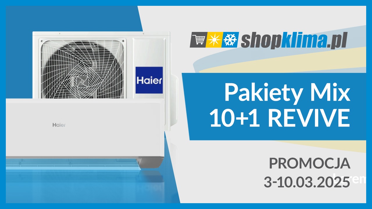 Promocja Haier – Pakiety Mix 10+1 REVIVE