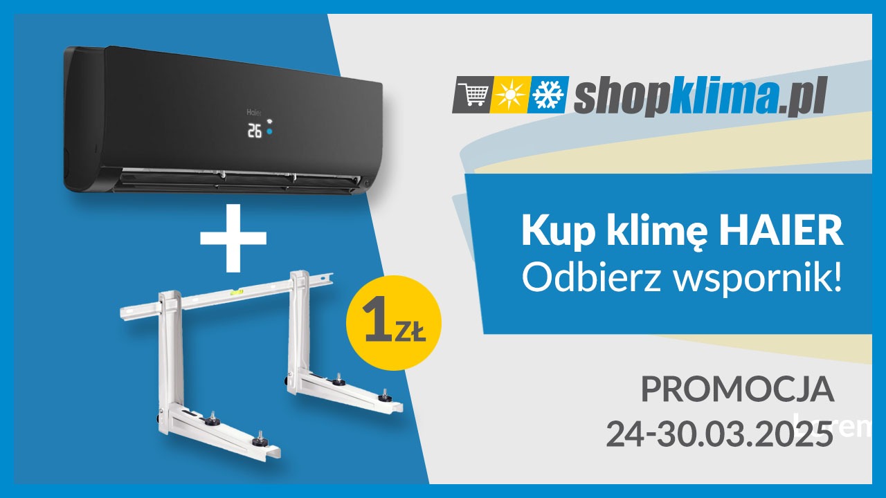 Kup klimatyzator HAIER odbierz wspornik Rodigas za 1 zł!