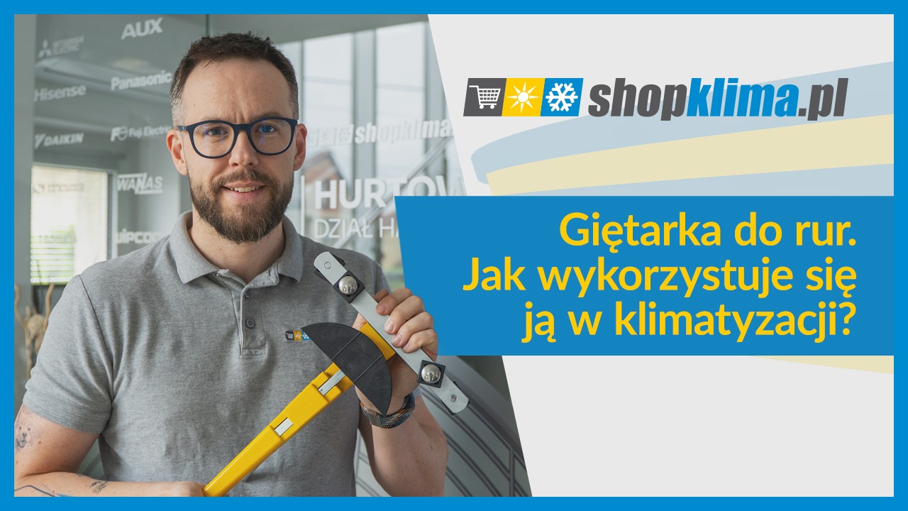 Giętarka do rur – jak wykorzystuje się ją w klimatyzacji?