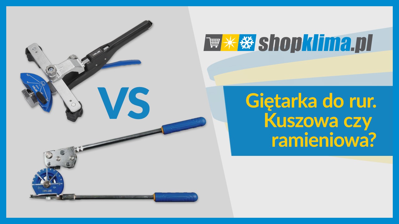 Giętarka do rur – kuszowa czy ramieniowa?  
