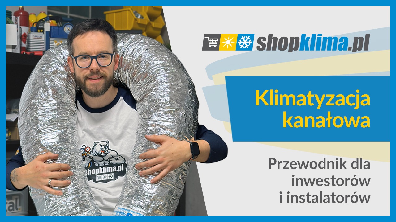 Klimatyzacja kanałowa – kompletny przewodnik dla inwestorów i instalatorów