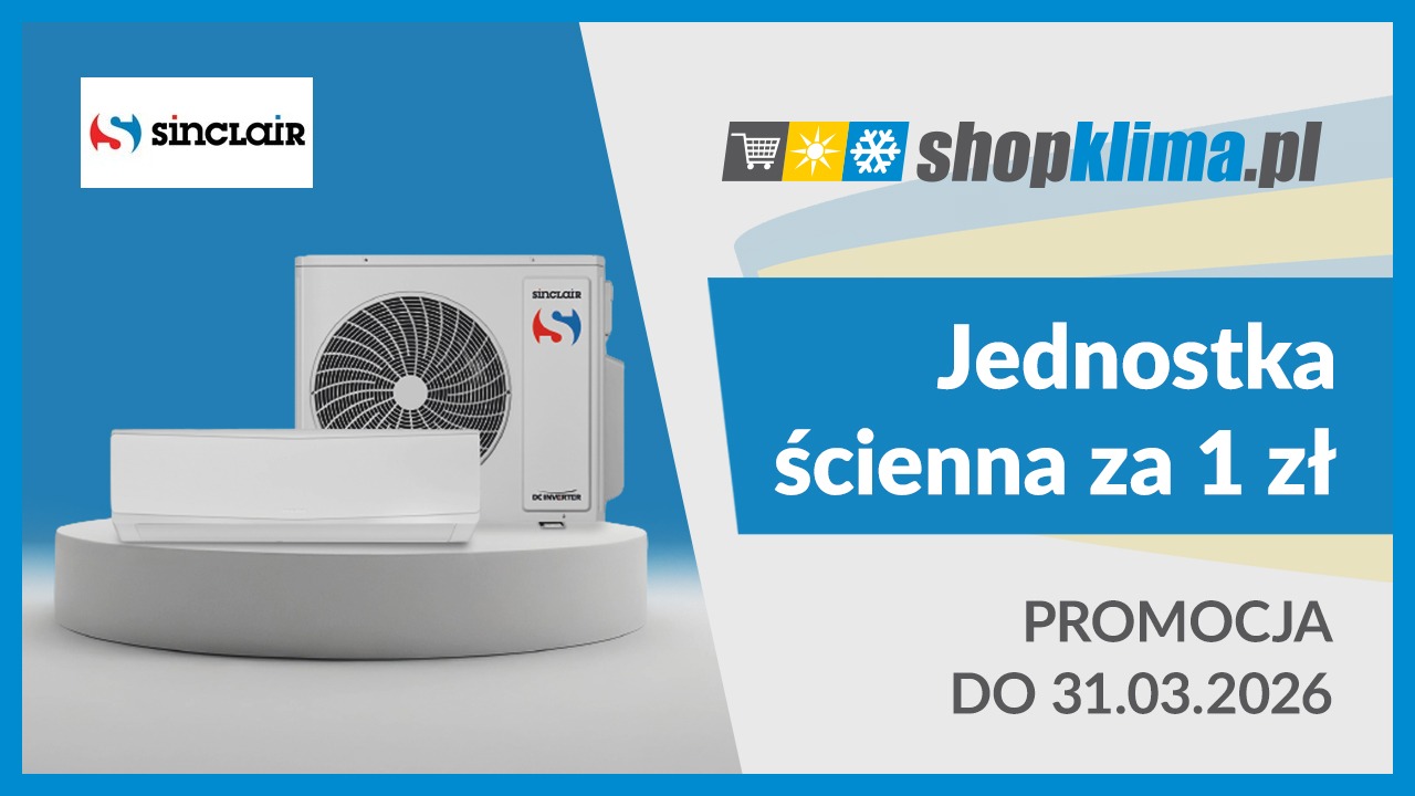 Promocja Sinclair – jednostka ścienna za 1 zł przy zakupie agregatu Multi Split!