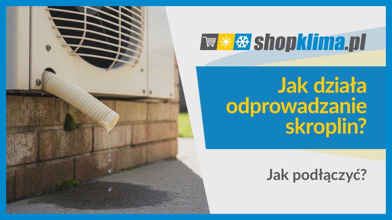 Jak działa odprowadzanie skroplin z klimatyzatora i gdzie je podłączyć?